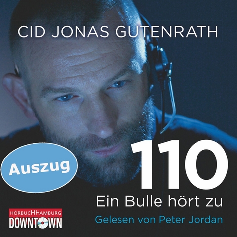 110 - Ein Bulle hört zu (Auszug) - Cid Jonas Gutenrath