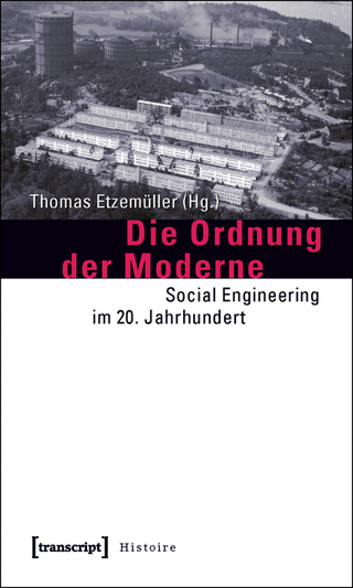 Die Ordnung der Moderne - Thomas Etzemüller