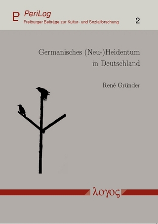 Germanisches (Neu-)Heidentum in Deutschland - René Gründer