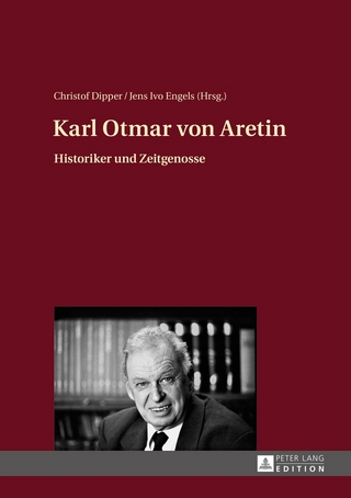 Karl Otmar von Aretin - Christof Dipper; Jens Ivo Engels