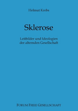 Sklerose - Michael von Prollius; Helmut Krebs