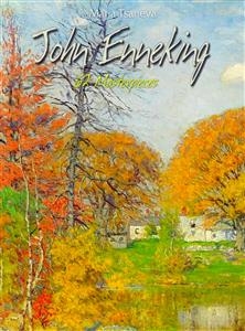 John Enneking: 62 Masterpieces - Maria Tsaneva