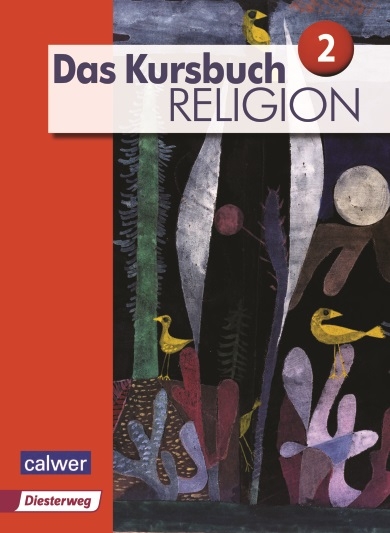 Das Kursbuch Religion 2 - Ausgabe 2015 - 