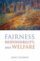 Fairness, Responsibility, and Welfare - Marc Fleurbaey
