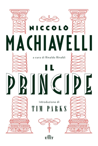 Il principe (Utet) - Niccolò Machiavelli