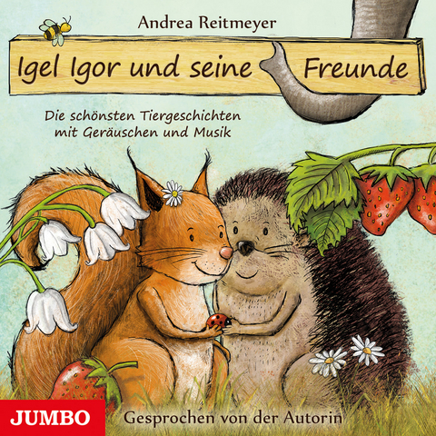 Igel Igor und seine Freunde - Andrea Reitmeyer
