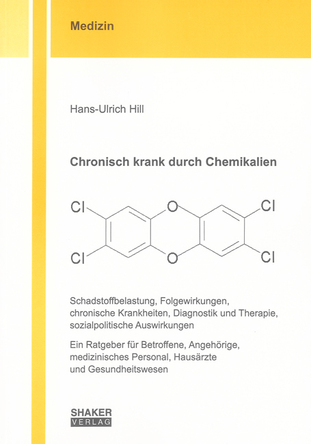Chronisch krank durch Chemikalien - Hans U Hill