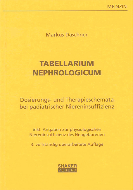 Tabellarium Nephrologicum - Markus Daschner