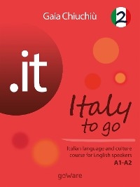 .it ? Italy to go 2. Italian language and culture course for English speakers A1-A2 - Gaia Chiuchiù