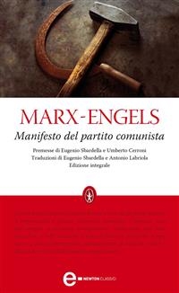 Manifesto del partito comunista - Karl Marx - Friedrich Engels