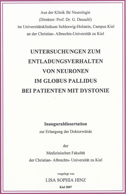 Untersuchungen zum Entladungsverhalten von Neuronen im Globus pallidus bei Patienten mit Dystonie - Lisa S Hinz