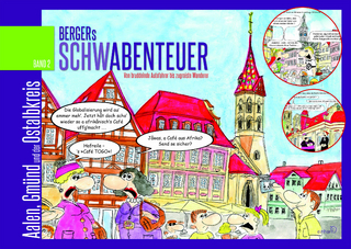 Bergers Schwabenteuer Band 2 - Jo-Kurt Berger