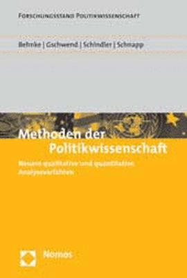 Methoden der Politikwissenschaft - Joachim Behnke; Thomas Gschwend; Delia Schindler; Kai-Uwe Schnapp