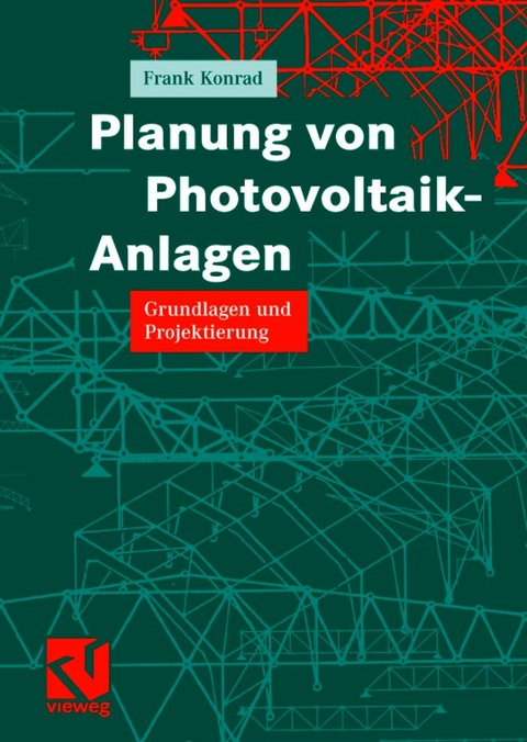 Planung von Photovoltaik-Anlagen - Frank Konrad