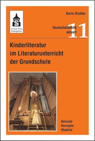 Kinderliteratur im Literaturunterricht der Grundschule - Karin Richter