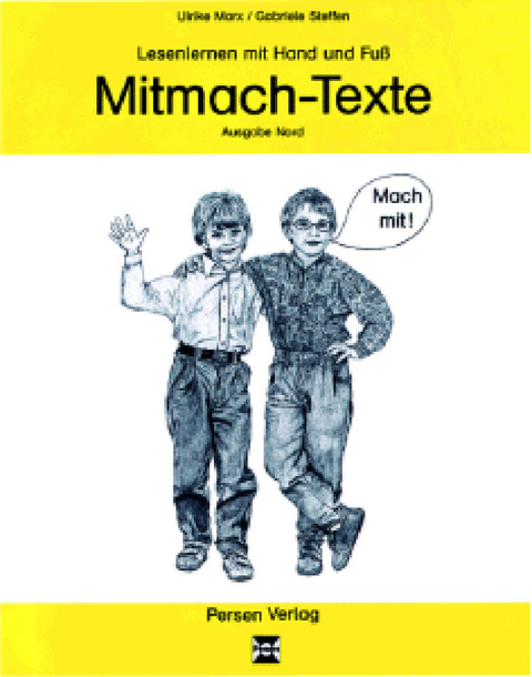 Mitmach-Texte - Ausgabe Nord - Gabriele Steffen, Ulrike Marx