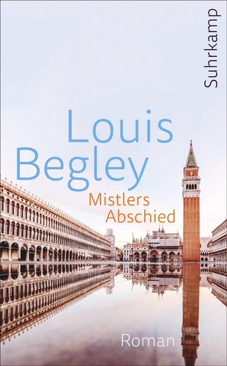 Mistlers Abschied - Louis Begley