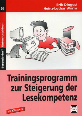 Trainingsprogramm: Steigerung d. Lesekompetenz - Erik Dinges; Heinz-Lothar Worm
