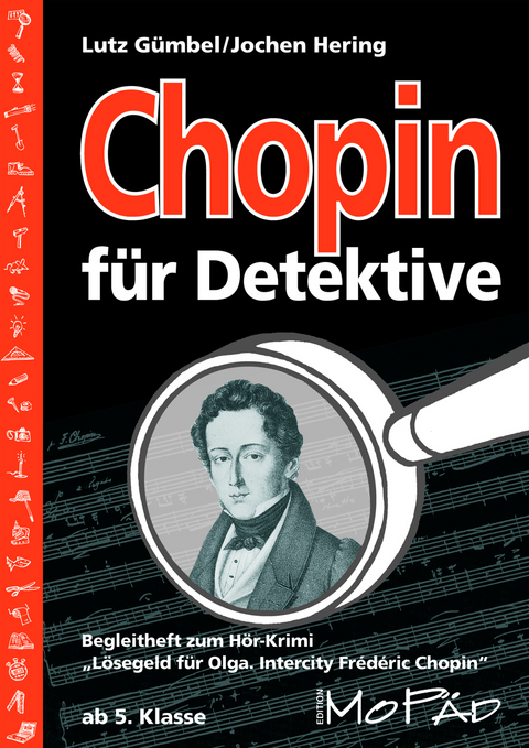Chopin für Detektive - Lutz Gümbel, Jochen Hering