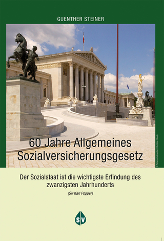60 Jahre  Allgemeines Sozialversicherungsgesetz - Günther Steiner