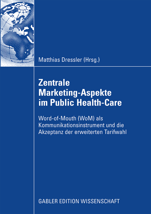 Zentral Marketing-Aspekte im Public Health-Care - 