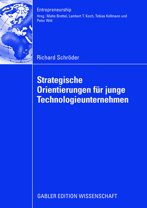 Strategische Orientierungen für junge Technologieunternehmen - Richard Schröder