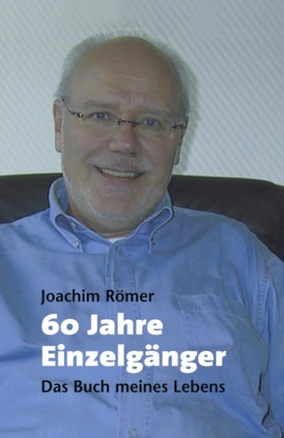 60 Jahre Einzelgänger - Joachim Römer