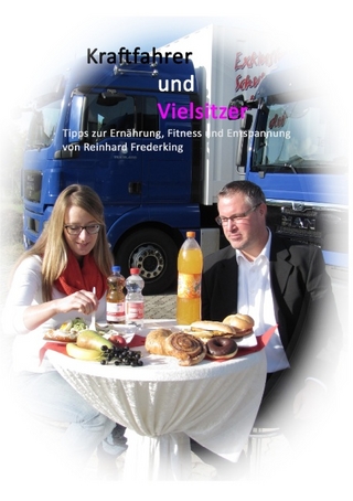 Kraftfahrer und Vielsitzer - Reinhard Frederking