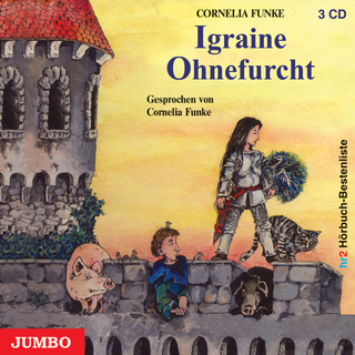 Igraine Ohnefurcht - Cornelia Funke; Cornelia Funke
