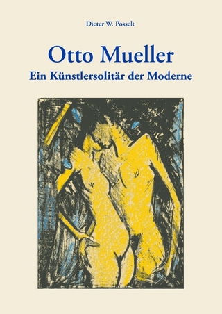 Otto Mueller - Dieter W Posselt