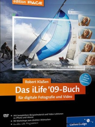 Das iLife ’09-Buch für digitale Fotografie und Video - Robert Klaßen