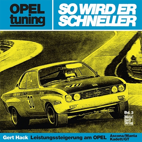 Opel tuning - So wird er schneller - Gert Hack