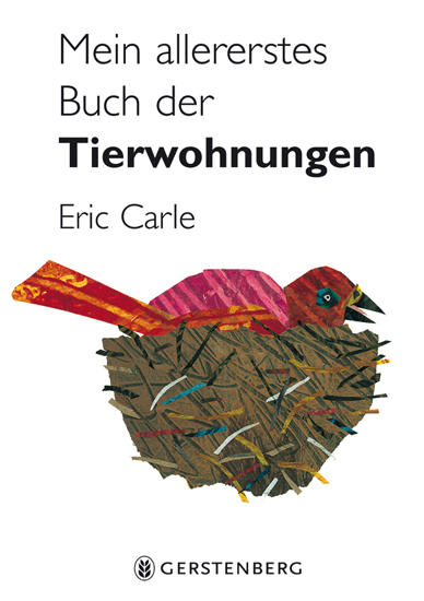 Mein allererstes Buch der Tierwohnungen - Eric Carle