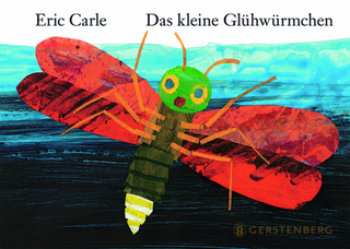 Das kleine Glühwürmchen - Eric Carle