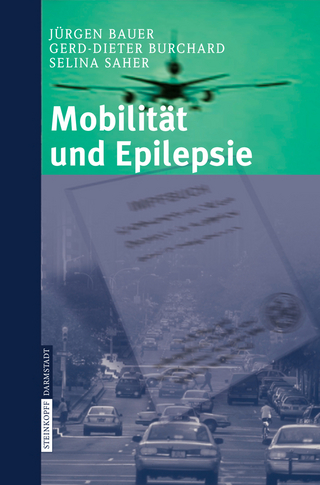 Mobilität und Epilepsie - J. Bauer; G.-D. Burchard; S. Saher