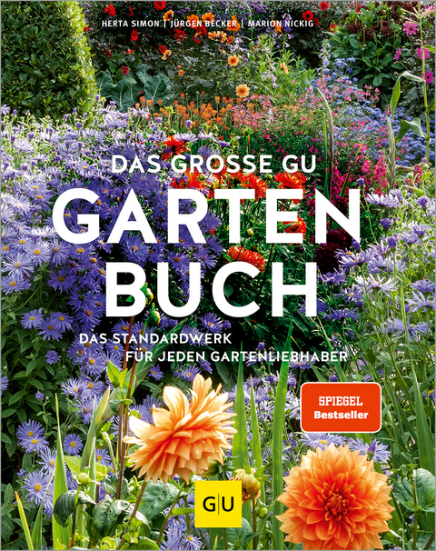 Das große GU Gartenbuch - Herta Simon, Marion Nickig, Jürgen Becker