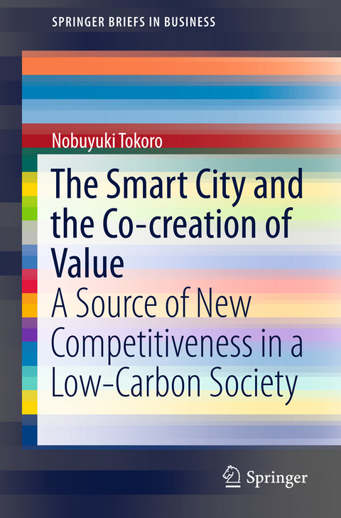 The Smart City and the Co-creation of Value - Nobuyuki Tokoro