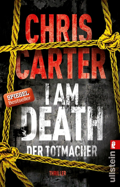 I Am Death. Der Totmacher (Ein Hunter-und-Garcia-Thriller 7) - Chris Carter