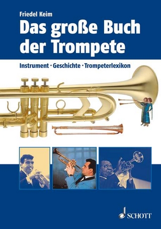 Das große Buch der Trompete - Friedel Keim