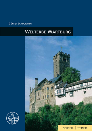 Welterbe Wartburg - Günter Schuchardt