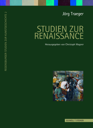 Studien zur Renaissance - Jörg Traeger