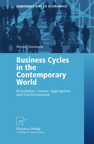 Business Cycles in the Contemporary World - Bernd Süssmuth