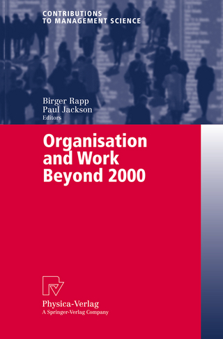 Organisation and Work Beyond 2000 - Birger Rapp; Paul Jackson