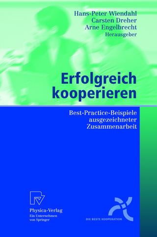 Erfolgreich kooperieren - Hans-Peter Wiendahl; Carsten Dreher; Arne Engelbrecht
