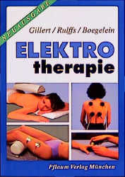 Elektrotherapie - Otto Gillert, Walther Rulffs, Konrad Boegelein