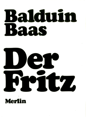 Der Fritz - Balduin Baas