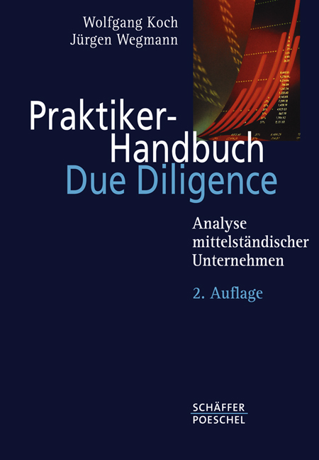 Praktiker-Handbuch Due Diligence - Wolfgang Koch, Jürgen Wegmann