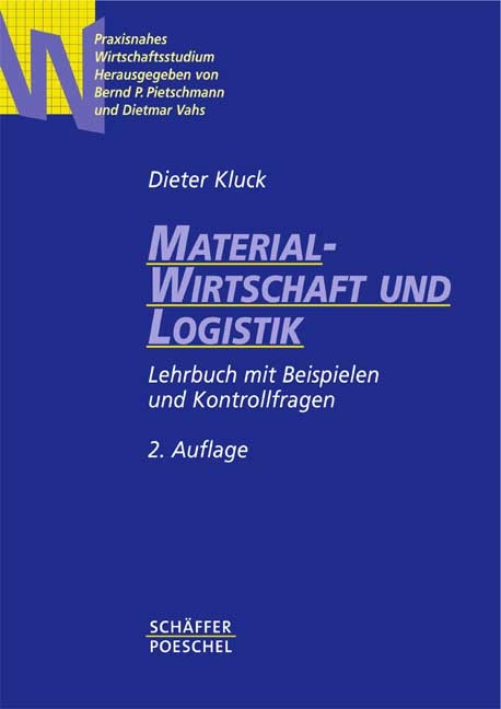 Materialwirtschaft und Logistik - Dieter Kluck