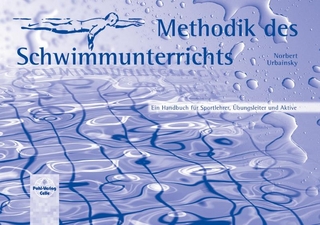 Methodik des Schwimmunterrichts - Norbert Urbainsky