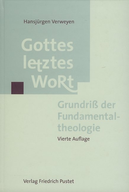 Gottes letztes Wort - Hansjürgen Verweyen